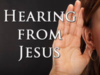 Pastor John S. Torell - sermon on HEARING FROM JESUS - Resurrection Life of Jesus Church: Carmichael, CA - Sacramento County