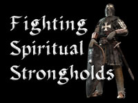 Pastor John S. Torell - sermon on FIGHTING SPIRITUAL STRONGHOLDS - Resurrection Life of Jesus Church: Carmichael, CA - Sacramento County