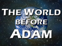 Pastor John S. Torell - sermon on THE WORLD BEFORE ADAM - Resurrection Life of Jesus Church: Carmichael, CA - Sacramento County