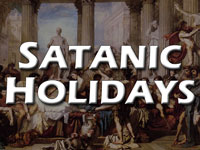 Pastor John S. Torell - sermon on SATANIC HOLIDAYS - Resurrection Life of Jesus Church: Carmichael, CA - Sacramento County