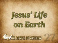 Pastor John S. Torell - sermon on JESUS' LIFE ON EARTH - Resurrection Life of Jesus Church